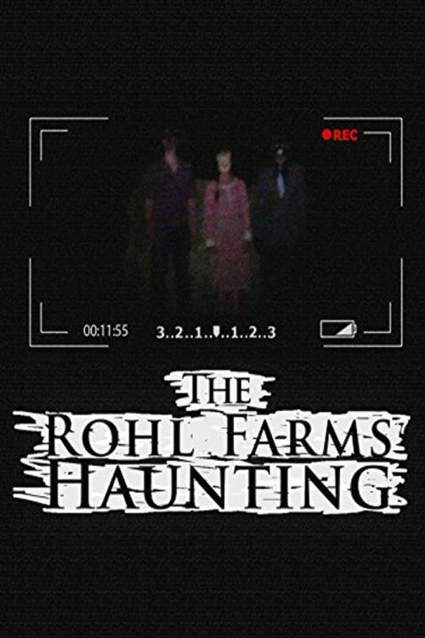 Plakát The Rohl Farms Haunting