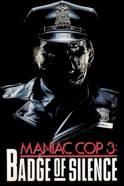 Plakát Maniac Cop 3 - Odznak mlčení