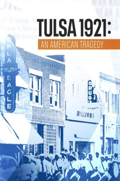 Plakát Tulsa 1921: Americká tragédie