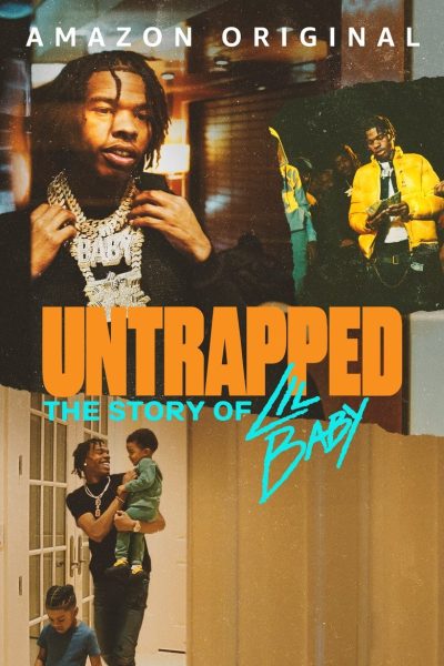Plakát Untrapped: The Story of Lil Baby