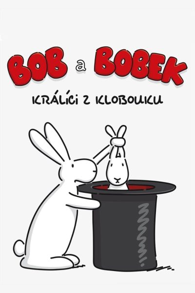 Plakát Bob a Bobek – králíci z klobouku