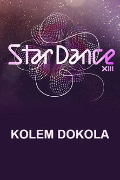 Plakát Stardance XIII ...kolem dokola