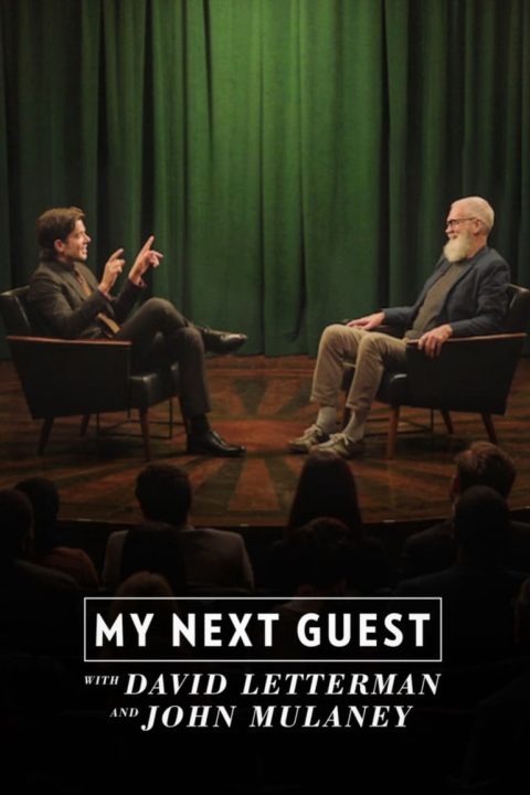Plakát My Next Guest with David Letterman and John Mulaney