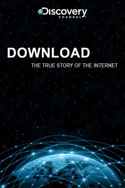 Plakát Stahování: pravdivý příběh Internetu