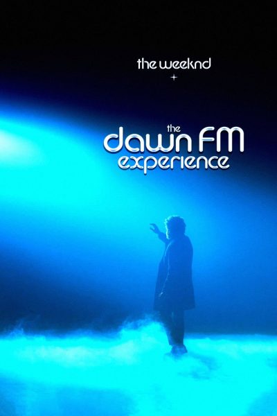 Plakát The Weeknd x The Dawn FM Experience