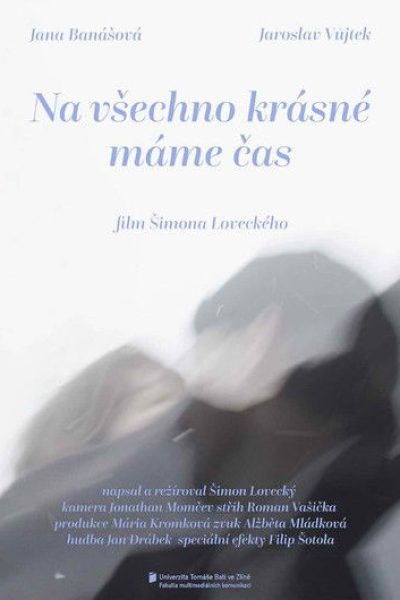 Plakát Na všechno krásné máme čas