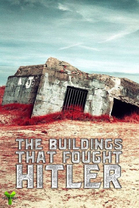 Plakát The Buildings That Fought Hitler