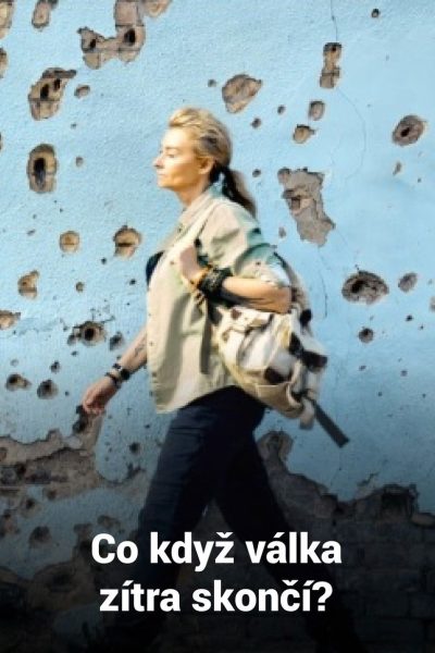 Plakát Co když válka zítra skončí?