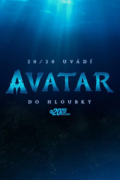 Plakát 20/20 uvádí Avatar: Do hloubky