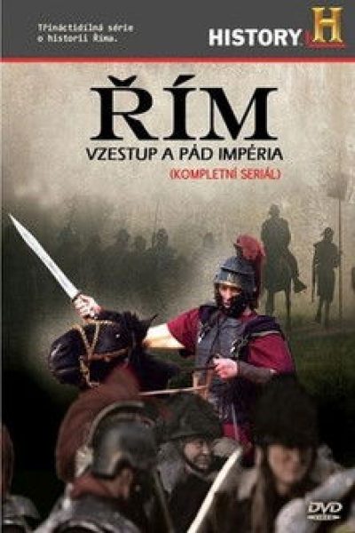 Plakát Řím: Vzestup a pád impéria