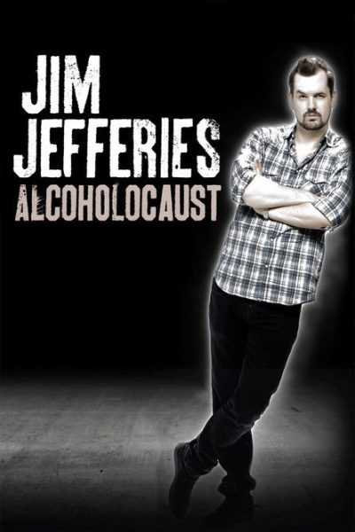 Plakát Jim Jefferies: Alcoholocaust