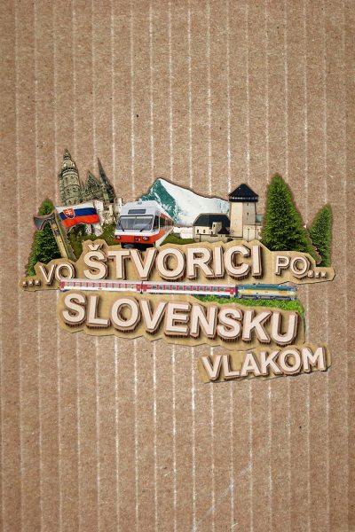 Plakát Vo štvorici po Slovensku vlakom