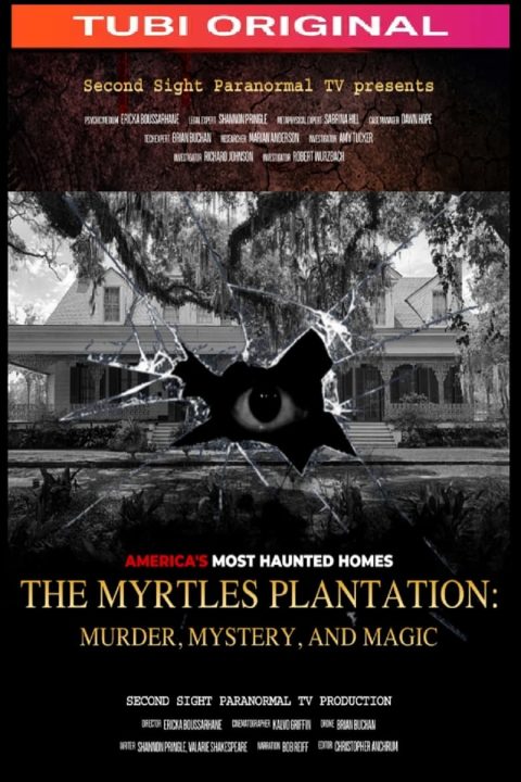 Plakát The Myrtles Plantation: Murder, Mystery, and Magic