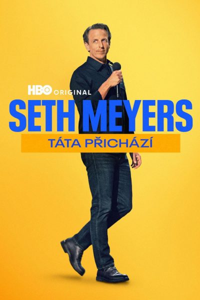 Seth Meyers: Táta přichází