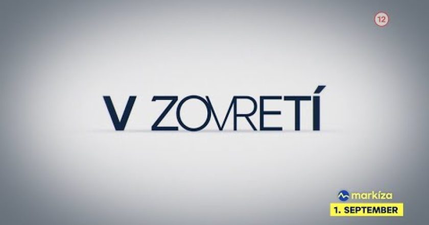 V zovretí