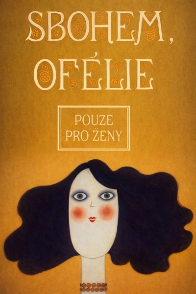Plakát Sbohem, Ofélie