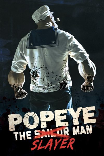 Plakát Popeye the Slayer Man
