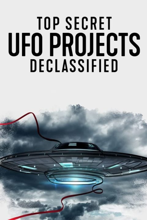 Plakát Přísně tajné projekty UFO: Odtajněno