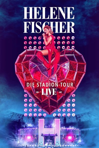 Plakát Helene Fischer Live – Die Stadion-Tour