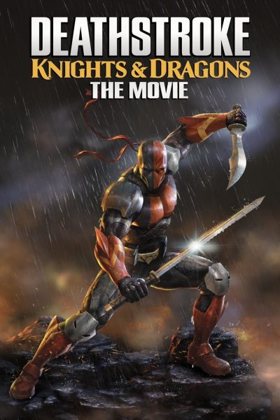 Plakát Deathstroke Knights & Dragons: The Movie