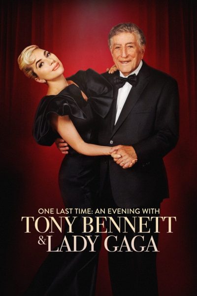Plakát One Last Time: An Evening with Tony Bennett and Lady Gaga