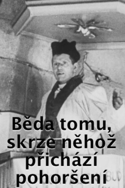 Plakát Běda tomu skrze něhož přichází pohoršení