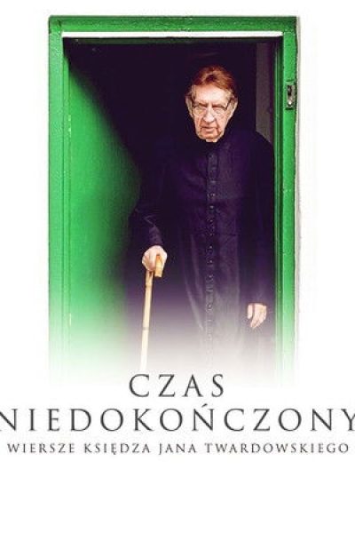 Nekončící přítomnost. Básně otce Jana Twardowského
