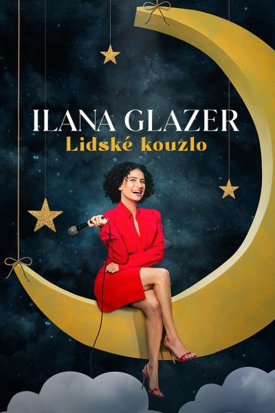 Plakát Ilana Glazer: Lidské kouzlo
