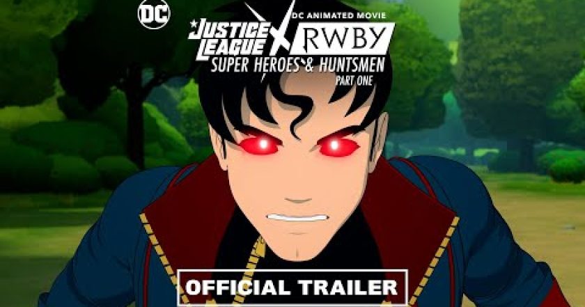 Liga spravedlnosti a RWBY: Superhrdinové a lovci, první část
