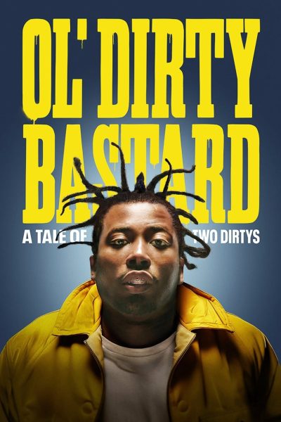 Plakát Ol' Dirty Bastard: A Tale of Two Dirtys