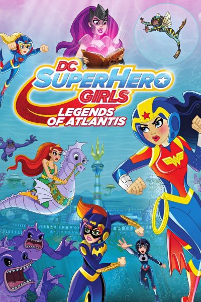 Plakát DC Super Hero Girls: Legendy Atlantidy