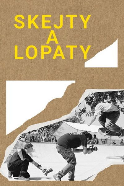 Plakát Skejty a lopaty