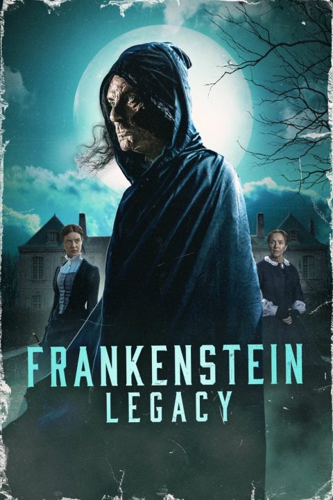 Plakát Frankenstein: Legacy