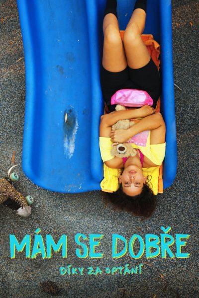 Plakát Mám se dobře, díky za optání