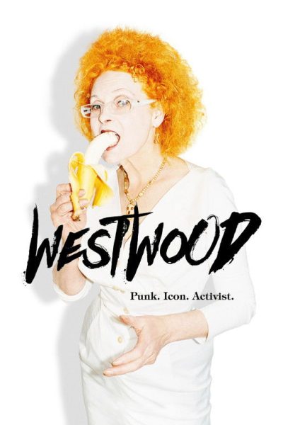 Plakát Westwood: Punk, Icon, Activist