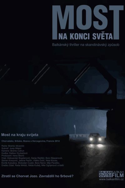 Plakát Most na konci světa